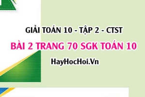 Giải bài 2 trang 70 Toán 10 tập 2 SGK Chân trời sáng tạo